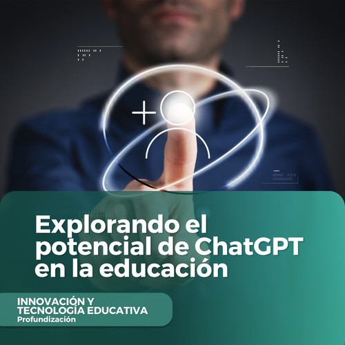 Explorando el potencial de ChatGPT en la educación