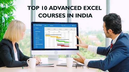 Top 10 Advanced Excel Courses in India.png