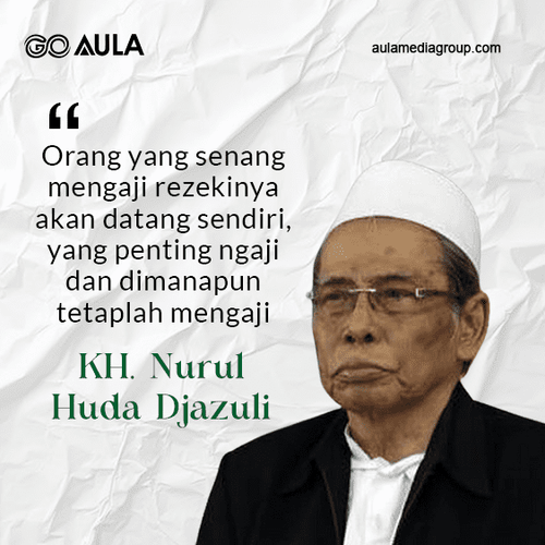 Quotes KH Nurul Huda.png