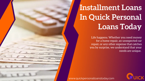 Installment Loans in Quick Personal Loans Today.jpg