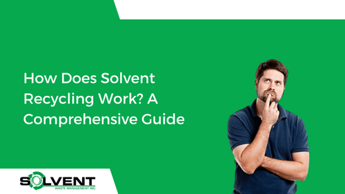 How Does Solvent Recycling Work A Comprehensive Guide.png