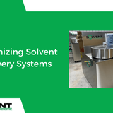 Optimizing Solvent Recovery Systems Maintenance, Monitoring, and Best Practices for Peak Performance