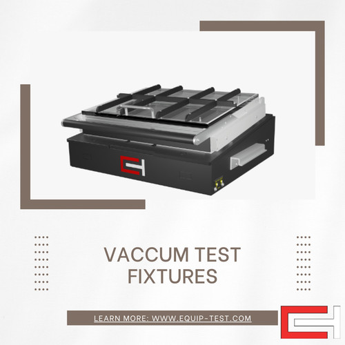 Vaccum Test Fixtures.jpg