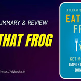 Eat That Frog Summary (English)