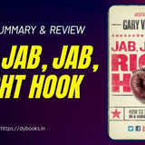Jab, Jab, Jab, Right Hook Summary (English)