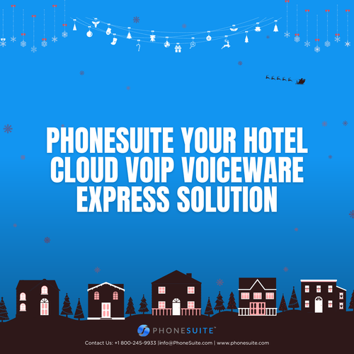 Phonesuite Your Hotel Cloud VoIP Voiceware Express Solution.png