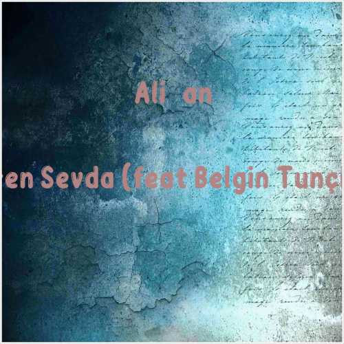 دانلود آهنگ جدید Alişan به نام Öldüren Sevda (feat Belgin Tunçbilek)