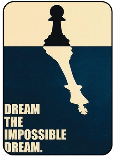 Dream The Impossibe Dream.jpg