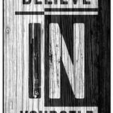 BelieveIn yourself 1