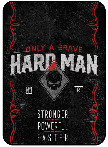 Only A Brave Hard Man Stronger Powerful Faster.jpg