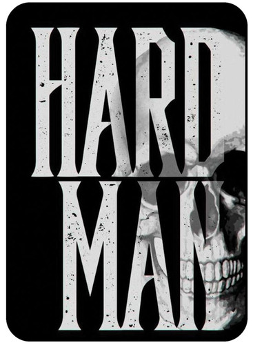 Hard Man.jpg