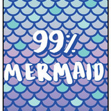 99% Mermaid