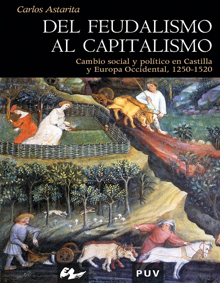 Del feudalismo al capitalismo - Carlos Astarita (Multiformato) [VS]