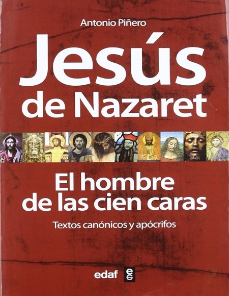 Jesús de Nazaret: El hombre de las cien caras - Antonio Piñero (PDF + Epub) [VS]