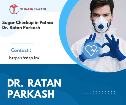 Sugar Checkup in Patna: Dr. Ratan Parkash.jpg