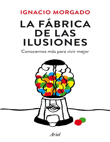La fábrica de las ilusiones - Ignacio Morgado (Multiformato) [VS]
