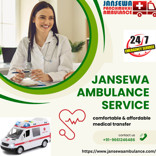 Most Convenient Medical Transport Ambulance in Buxar by Jansewa Panchmukhi.png