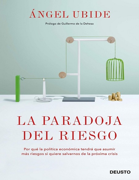 La paradoja del riesgo - Ángel Ubide (PDF + Epub) [VS]