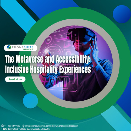 The Metaverse and Accessibility Inclusive Hospitality Experiences.jpg