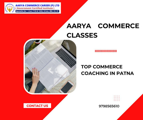 Aarya Commerce Classes: Top Commerce Coaching in Patna.jpg