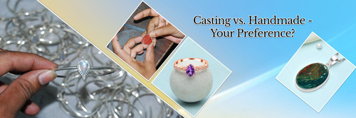Which One Is Better: Casting Jewelry or Handmade Jewelry?.jpg
