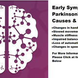 Early Symptoms of Parkinson's Disease Causes &amp; Treatment