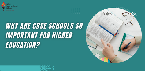 What Makes CBSE Schools So Important For Higher Education?.png