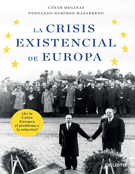 La crisis existencial de Europa - César Molinas y Fernando Ramírez (PDF + Epub) [VS]