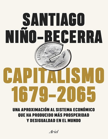 Capitalismo (1679-2065) - Santiago Niño-Becerra (Multiformato) [VS]