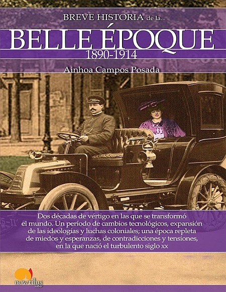 Breve historia de la Belle Époque - Ainhoa Campos Posada (Multiformato) [VS]
