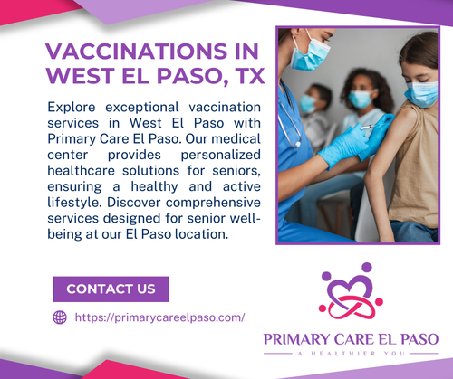 Vaccinations in West El Paso, TX Primary Care Services Primary Care El Paso.png