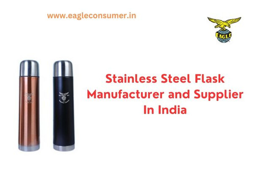 Top-graded Stainless Steel Flask Manufacturer and Supplier in India - Eagle Consumer.jpg