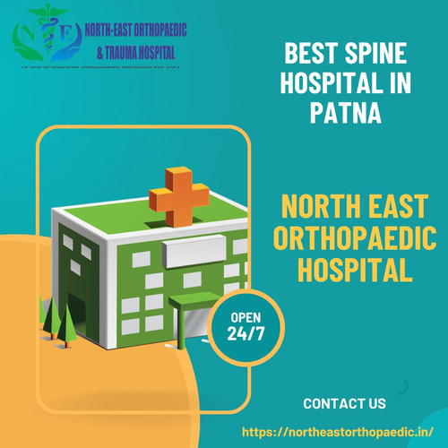 Best Spine Surgery Hospital in Patna: North East Orthopaedic Hospital.jpg