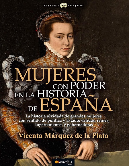 Mujeres con poder en la historia de España - Vicenta María Márquez de la Plata (Multiformato) [VS]