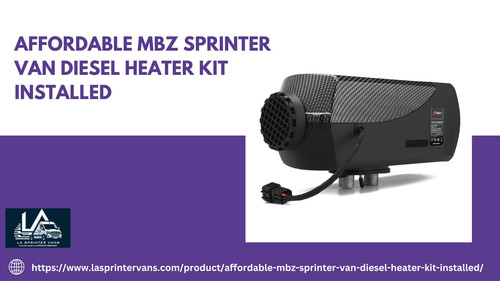 Affordable MBZ Sprinter Van Diesel Heater Kit Installed.jpg
