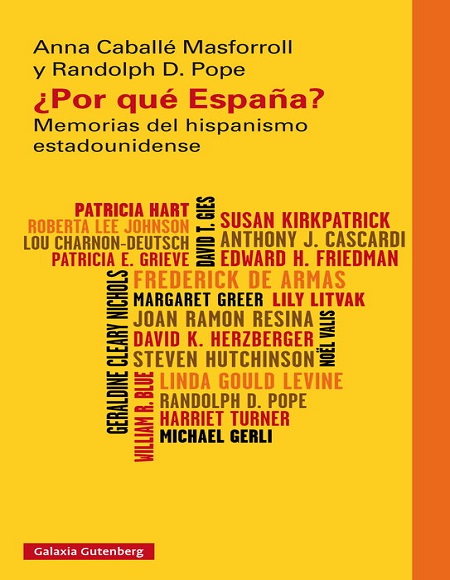 ¿Por qué España?: Memorias del hispanismo estadounidense - Anna Caballé Masforroll (Multiformato) [VS]