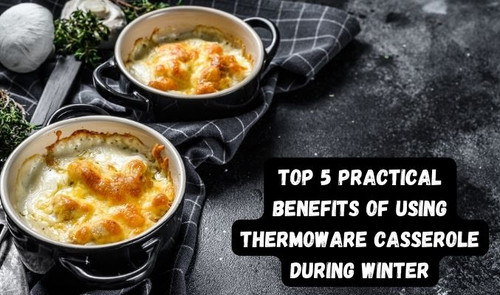 Go through this to learn the usefulness of an insulated casserole in storing food during cold winters. Know more https://www.eagleconsumer.in/top-5-practical-benefits-of-using-thermoware-casserole-during-winter/