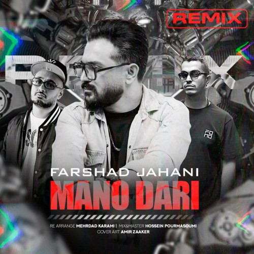 Farshad Jahani Mano Dari Remix.jpg