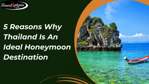 What Makes Thailand An Ideal Honeymoon Destination?.png