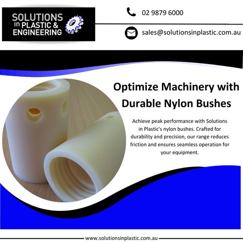 Optimize Machinery with Durable Nylon Bushes.jpg