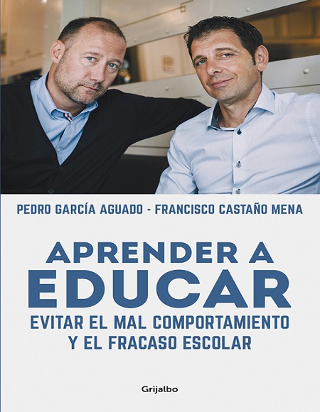 Aprender a educar - Pedro García Aguado y Francisco Castaño Mena (Multiformato) [VS]