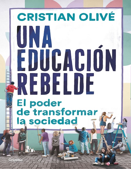 Una Educación Rebelde - Cristian Olivé (Multiformato) [VS]