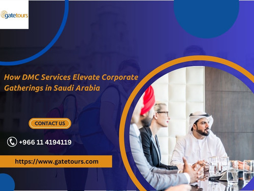 How DMC Services Elevate Corporate Gatherings in Saudi Arabia.jpg