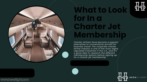 Charter airlines have become a popular alternative to conventional aircraft for business travel. 

Reference: https://heraflight.com/what-to-look-for-in-charter-jet-membership