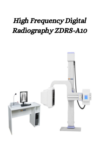 High Frequency Digital Radiography ZDRS A10