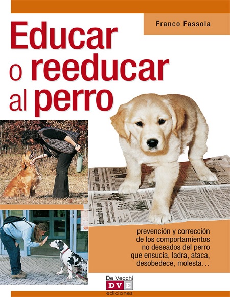 Educar o reeducar al perro - Franco Fassola (Multiformato) [VS]