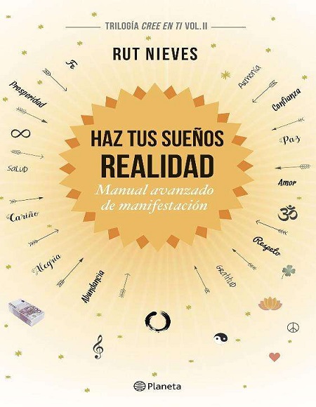 Haz tus sueños realidad - Rut Nieves (Multiformato) [VS]