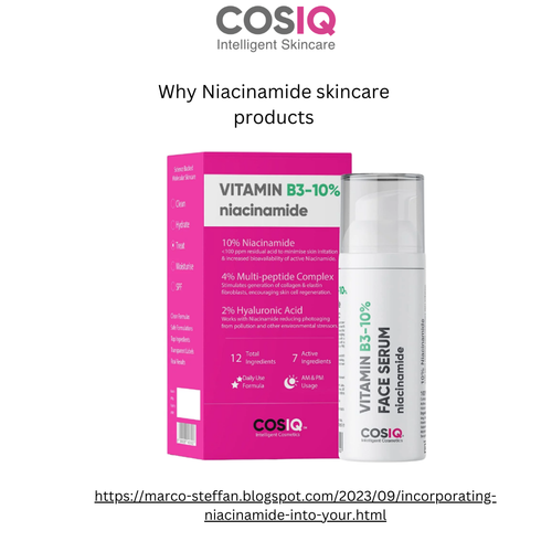Why Niacinamide skincare products.png