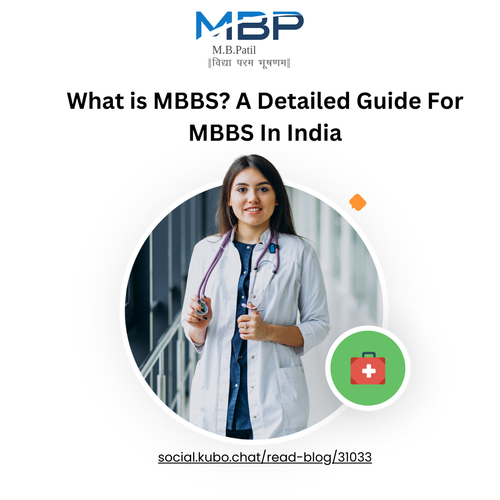 What is MBBS A Detailed Guide For MBBS In India.png