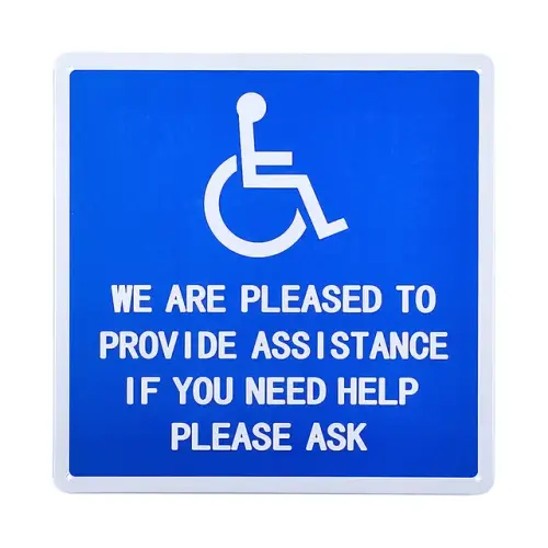 We are Pleased to Provide Assistance Signs 10x10 inch.jpg 640x640.webp